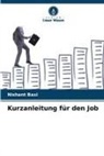 Nishant Baxi - Kurzanleitung für den Job