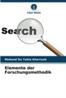 Mohand Ou Yahia Kherroub - Elemente der Forschungsmethodik