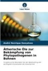 André Henrique Gonçalves - Ätherische Öle zur Bekämpfung von Phytopathogenen in Bohnen