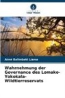Aimé Balimbaki  Liama, Aimé Balimbaki Liama - Wahrnehmung der Governance des Lomako-Yokokala-Wildtierreservats