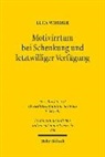 Luca Wimmer - Motivirrtum bei Schenkung und letztwilliger Verfügung