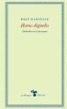 Ralf Hanselle, Anne Hamilton - Homo digitalis