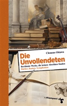 Clemens Ottawa - Die Unvollendeten