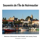 Joel Douillet - Souvenirs de l'Île de Noirmoutier