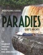 Wolfgang Godai - PARADIES GIBT'S NICHT!