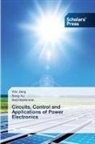 Seiji Hashimoto, Wei Jiang, Song Xu - Circuits, Control and Applications of Power Electronics