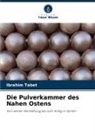 Ibrahim Tabet - Die Pulverkammer des Nahen Ostens