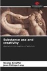 Jean-Philippe Lang, Nicolas Scheffer - Substance use and creativity