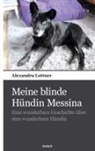 Alexandra Lottner - Meine blinde Hündin Messina