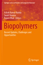 Rajeev Bhat, Ashok Kumar Nadda, Swati Sharma - Biopolymers