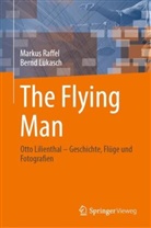 Bernd Lukasch, Markus Raffel - The Flying Man
