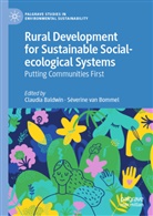 Claudia Baldwin, Séverine van Bommel, van Bommel, Severine van Bommel, Séverine van Bommel - Rural Development for Sustainable Social-ecological Systems