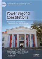 Marek Anto¿, Marek Antos, Milo Brunclík, Milo¿ Brunclík, Milos Brunclík, Luká¿ Hájek... - Power Beyond Constitutions
