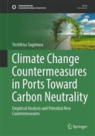 Yoshihisa Sugimura, Yoshihisa Sugimura - Climate Change Countermeasures in Ports Toward Carbon Neutrality