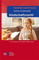 Jochen Duderstadt - Familienrecht heute  -  - Kindschaftsrecht