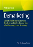 Hesse, Andreas Hesse - Demarketing