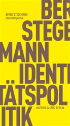 Bernd Stegemann - Identitätspolitik