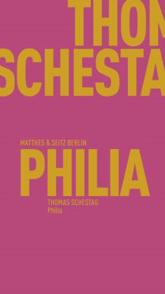 Thomas Schestag - Philia