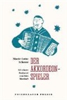 Petra Morsbach, Marie-Luise Scherer - Der Akkordeonspieler