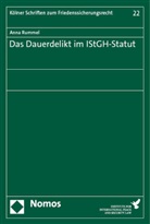 Anna Rummel - Das Dauerdelikt im IStGH-Statut