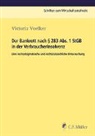 Victoria Voelker, Alexander Zöller (Prof., Mark Deiters, Thomas Rotsch, Thomas Rotsch (Prof. Dr.), Mark Alexander Zöller - Der Bankrott nach § 283 Abs. 1 StGB in der Verbraucherinsolvenz