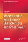 Angang Hu - Modernization with Chinese Characteristics and Great Power