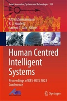 Lakhmi C Jain, R. J. Howlett, R.J. Howlett, R J Howlett, Lakhmi C. Jain, Alfred Zimmermann - Human Centred Intelligent Systems