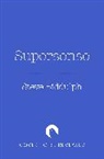 Steve Biddulph - Supersense