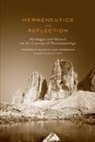 Friedrich-Wilhelm von Herrmann, Friedrich-Wilhelm von Herrmann - Hermeneutics and Reflection
