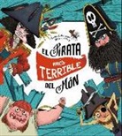 Richard Petitsigne, Mélanie Allag - El pirata més terrible del món