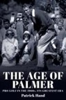 Patrick Hand - The Age of Palmer