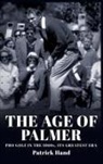 Patrick Hand - The Age of Palmer