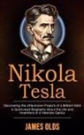 James Olds - Nikola Tesla
