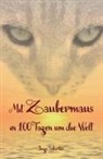 Ingo Schorler - Mit Zaubermaus in 100 Tagen um die Welt - E-Book
