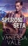 Vanessa Vale - Speroni e Seta