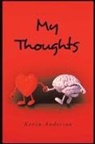 Kevin Anderson - My Thoughts