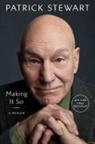 Patrick Stewart, Patrick Stewart - Making It So