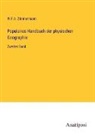 W F a Zimmermann, W. F. A. Zimmermann - Populaires Handbuch der physischen Geographie
