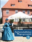 Angelina Kowalczyk - Auf herrschaftlichen Wegen gewandelt - Teil 3