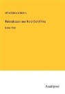 Alfred Edmund Brehm - Reiseskizzen aus Nord-Ost-Afrika