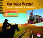 Alexander Emmerich, Dr. Alexander Emmerich - Abenteuer & Wissen: Der wilde Westen (Audio book)
