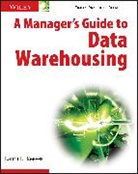 Laura Reeves, Laura L. Reeves - Manager''s Guide to Data Warehousing