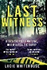 Lucie Whitehouse - Last Witness