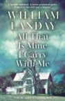 William Landay, Landay William - All That is Mine I Carry With Me