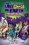 Max Brallier, Brallier Max, Joshua Pruett, Jay Cooper, Douglas Holgate, Holgate Douglas - The Last Kids on Earth