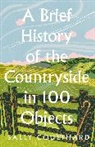 Sally Coulthard, Coulthard Sally - A Brief History of the Countryside in 100 Objects