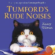 Nancy Tillman, Nancy Tillman - Tumford's Rude Noises A funny cat caper about learning to be polite!