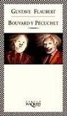 Gustave Flaubert - Bouvard y Pécuchet