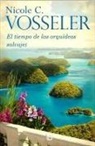 Nicole C. Vosseler - El tiempo de las orquídeas silvestres