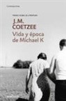J. M. Coetzee - Vida y época de Michael K